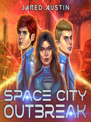 cover image of Space City Outbreak